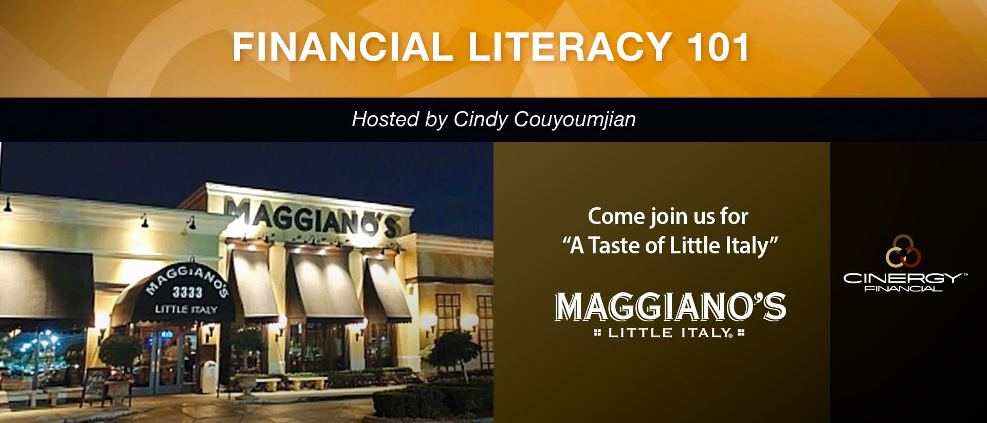 Event cinergy financial literacy 101 Maggianos