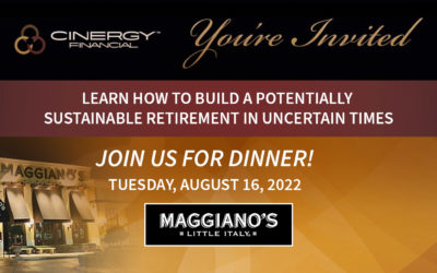 August 16, 2022 – Learn How To Build A Potentially Sustainable Retirement In Uncertain Times – Costa Mesa, CA
